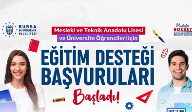 Bursa Büyükşehir’in eğitim desteği başvuruları uzatıldı