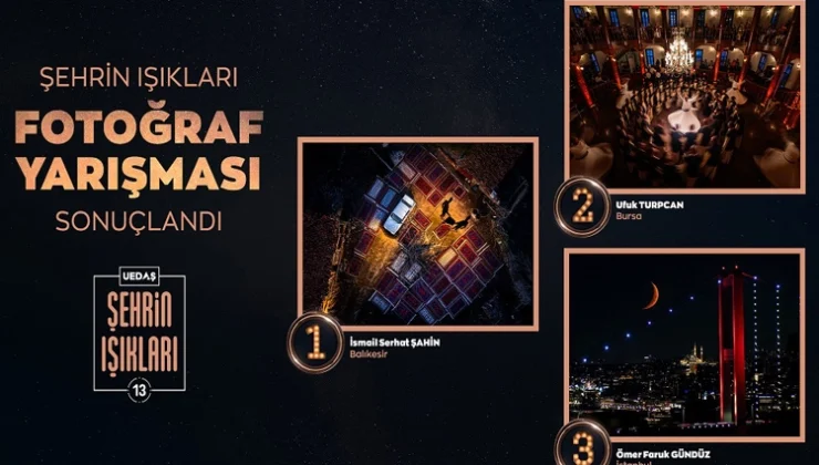 UEDAŞ’ın ‘Şehrin Işıkları’nda kazananlar belli oldu