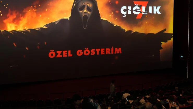 ‘Çığlık 7’den heyecan dolu ön gösterim