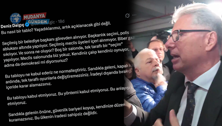 Mudanya Belediye Başkanı Deniz Dalgıç’tan Bursa’daki seçime tepki