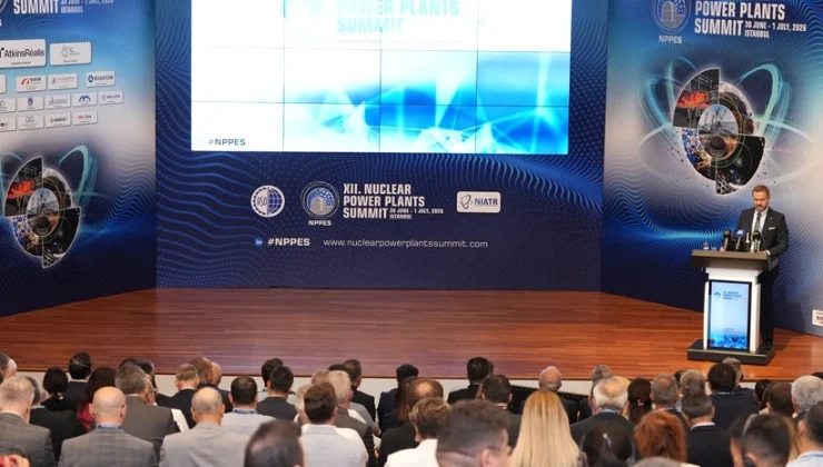 12. Nükleer Santraller Zirvesi İstanbul’da başladı